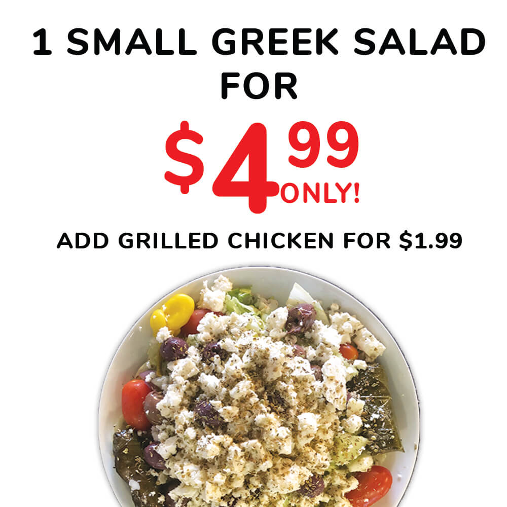 Small Greek Salad for $4.99 ONLY!!