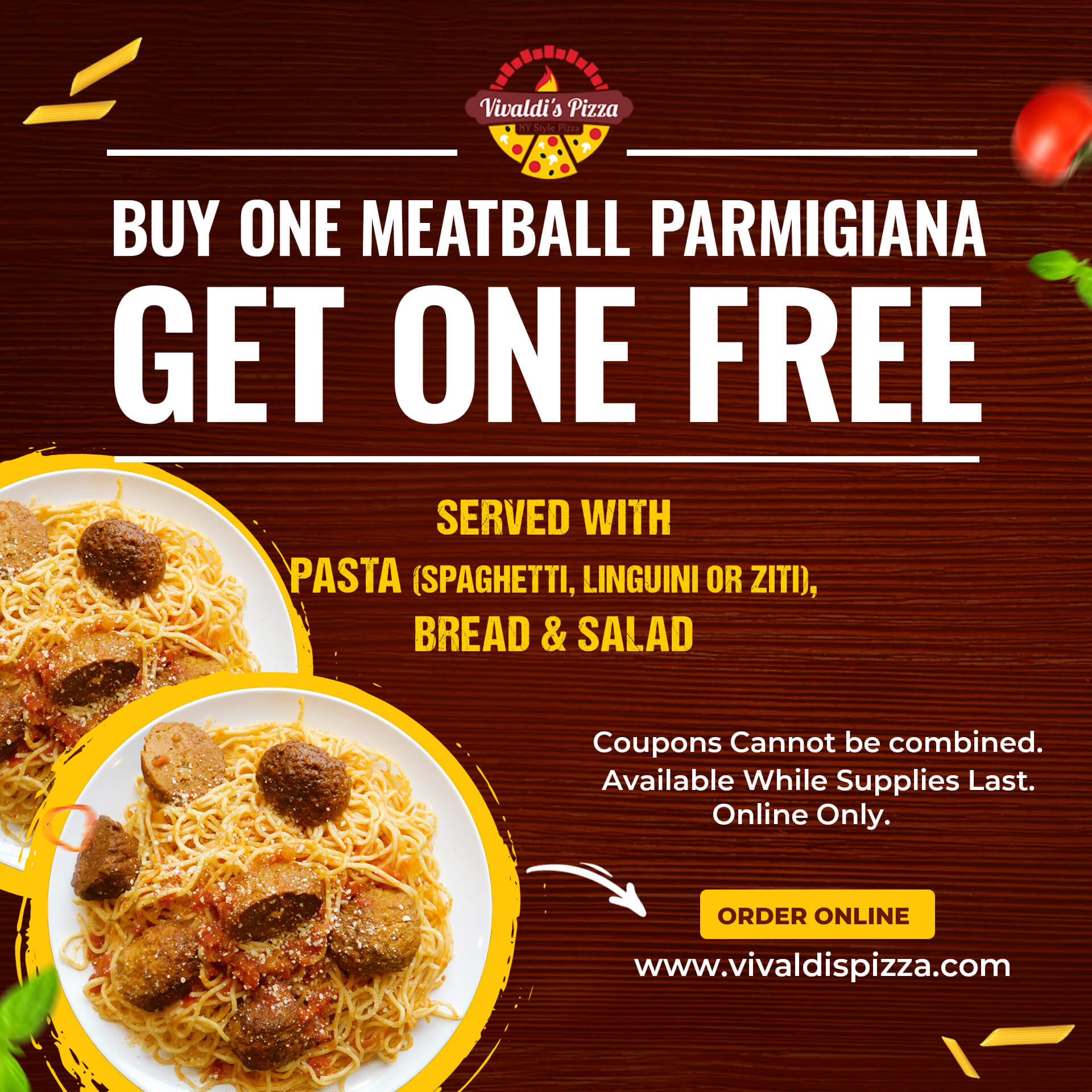 Buy One Meatball Parmigiana Get One Free!